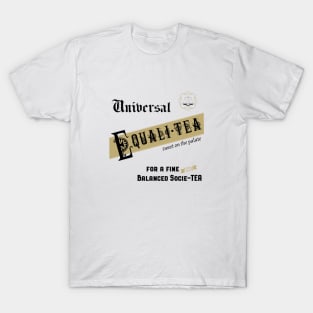 Equali-tea T-Shirt